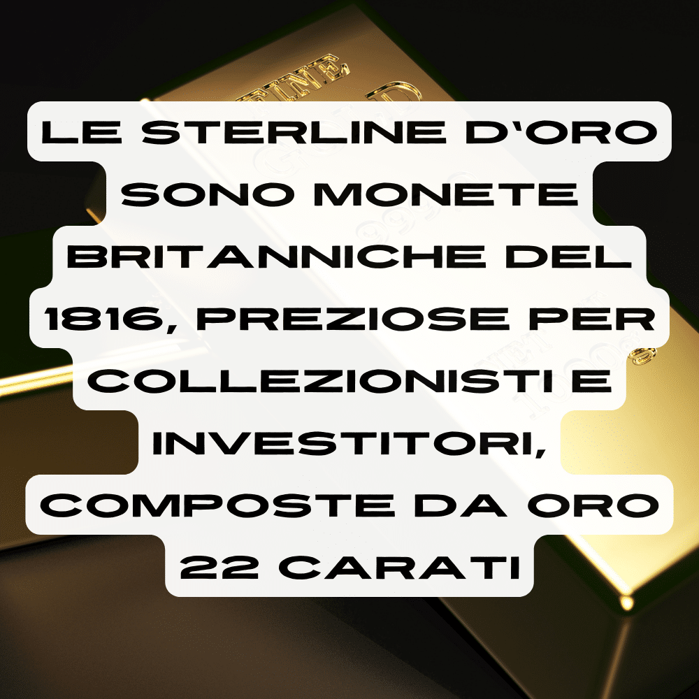 Cosa sono le sterline d'oro