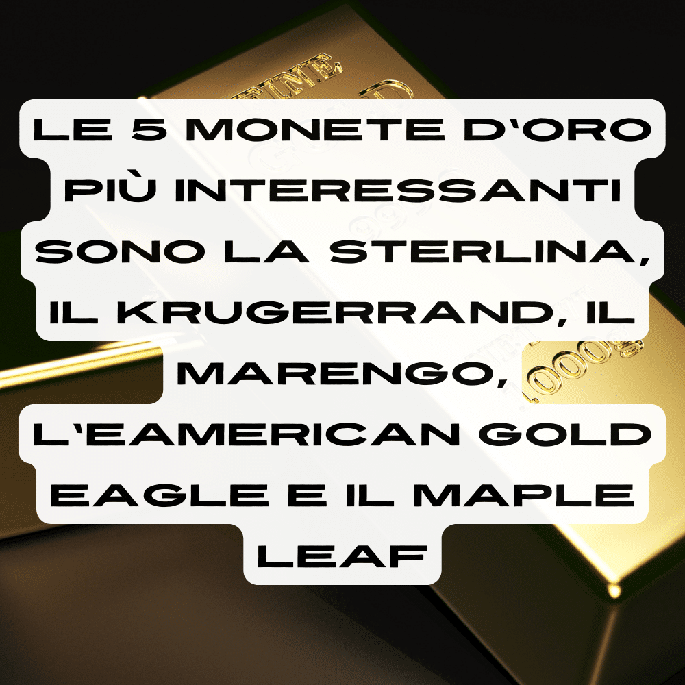 Le migliori monete d'oro da investimento