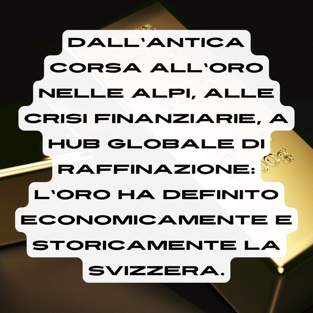 Principali momenti storici dell'oro in Svizzera