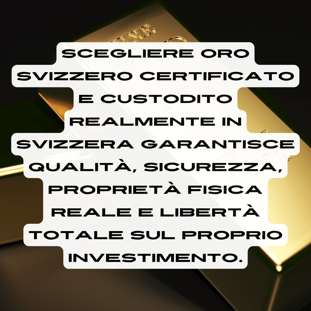 Perché acquistare oro svizzero